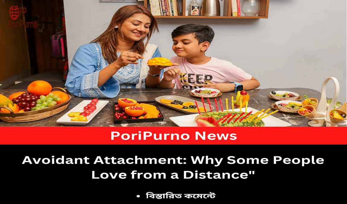 avoidant attachment love from distance