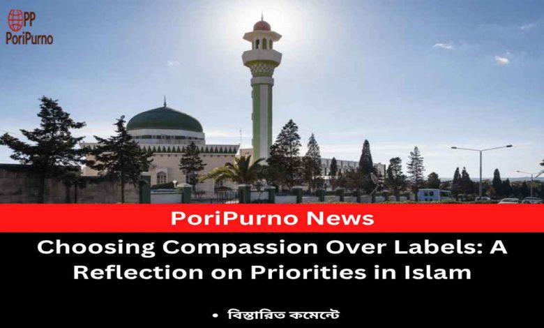 compassion over labels islam