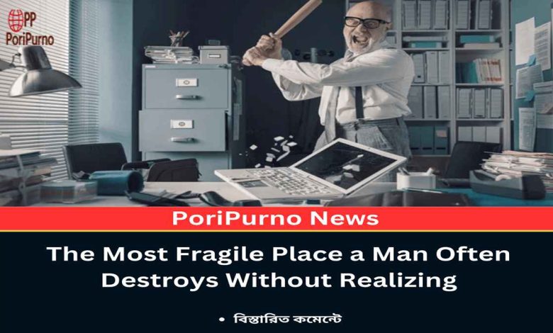fragile place man destroys unaware